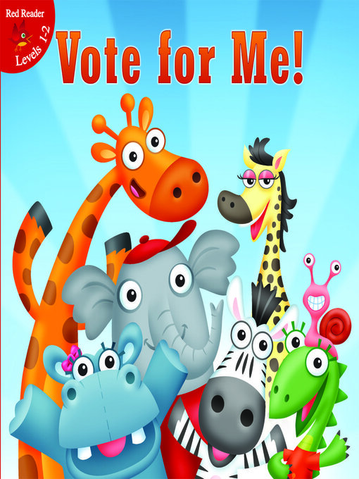Title details for Vote For Me! by J. Jean Robertson - Available